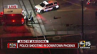 Police shooting in downtown Phoenix