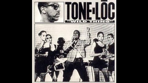 Tone Loc - Wild Thing