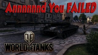 World of Tanks - Annnd you FAILED - Skoda T-56