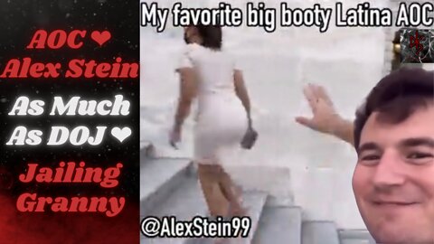 AOC Trolled by Alex Stein & Makes a CAPITOL Admission | DOJ Jails 69 Year Old Grandma/Cancer Patient