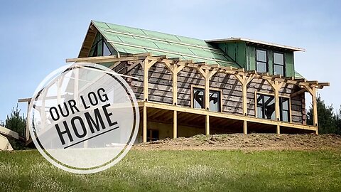 #68 Windows, Porches & Chinking: Progress on our LOG HOME