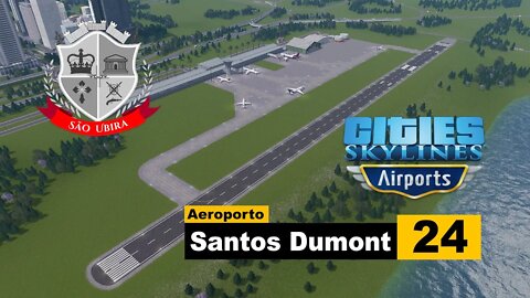 Cities Skylines: Aeroporto Santos Dumont - São Ubira 24