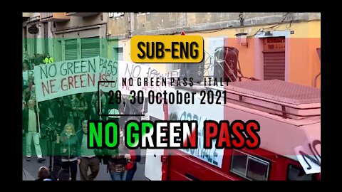 October 29-30th, 2021 - ITALY /NO GREEN PASS /ITALIA NO GREEN PASS