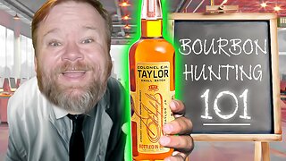 Bourbon Hunting For Beginners