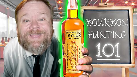 Bourbon Hunting For Beginners