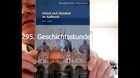 295. Stunde zur Weltgeschichte - 04.04.896 bis 909