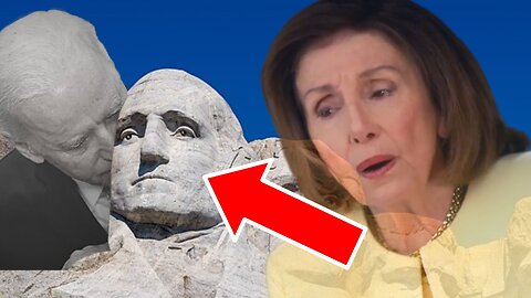 Nancy Pelosi Suggests Adding Joe Biden to Mount Rushmore...