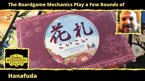 The Boardgame Mechanics Play a Few Rounds of Hanafuda