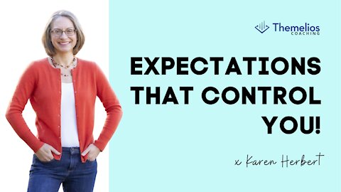 Expectations That Control You!