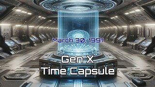 March 30th 1991 Time Capsule