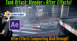 Tank Explosion Compositing Walkthrough: Blender 3d + After Effects!