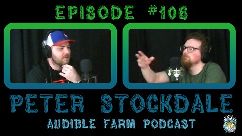 Episode #106: Peter Stockdale | Audible Farm Podcast