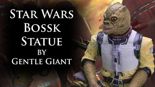 Unboxing: Star Wars Bossk Statue by Gentle Giant