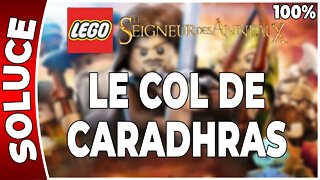 LEGO : Le Seigneur des Anneaux - LE COL DE CARADHRAS - 100 % Minikits, trésors, plans [FR PS3]