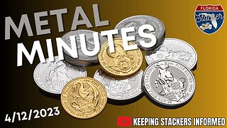 Silver and Gold Best Online Prices & Inflation Comes in Low! (April 12th, 2023)