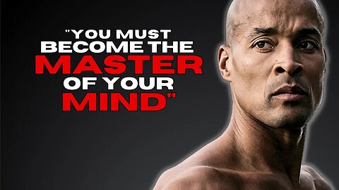 David Goggins "Become The Master Of Your Mind" (MUST WATCH TOP MOTIVATIONAL 2023)