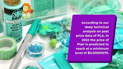 Plair Price Prediction 2022, 2025, 2030 PLA Price Forecast Cryptocurrency Price Prediction