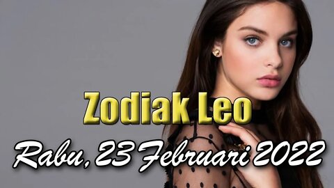 Ramalan Zodiak Leo Hari Ini Rabu 23 Februari 2022 Asmara Karir Usaha Bisnis Kamu!