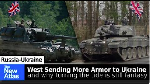 As West Sends More Armor to Ukraine, Why "Turning the Tide" is still Fantasy - TheNewAtlas Report
