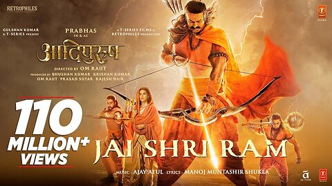 Jai Shri Ram (Hindi) Adipurush | Prabhas | Ajay-Atul, Manoj Muntashir Shukla | Om Raut | Bhushan K