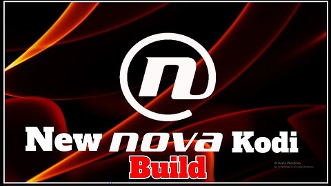 HOW TO INSTALL NOVA KODI BUILD THE ACTUAL WORKING KODI BUILD