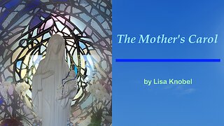 The Mother's Carol