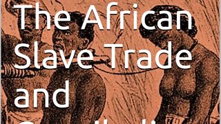 The African Slave Trade and Cannibalism: This is a True Story with Author Mike Rothmiller