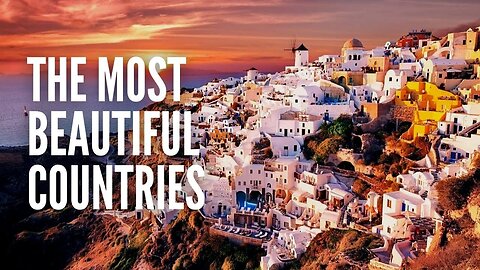 Top 10 Most Beautiful Country In The World