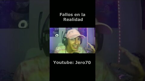 Fallos en la realidad.... #gaming #streamer #youtubers