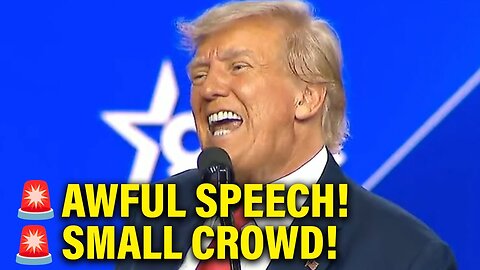 Trump gives WORST SPEECH ever at CPAC to tiny crowd