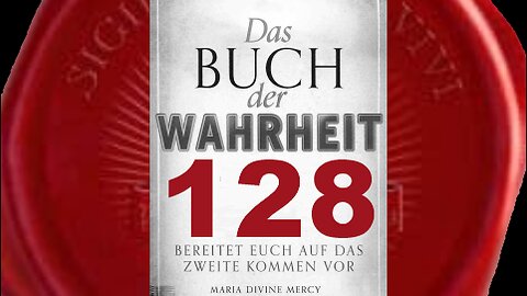 Lasst nicht zu, dass menschliche Mängel der Kirche euch von Mir trennen - (Buch der Wahrheit Nr 128)