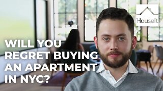 Will You Regret Buying an Apartment in NYC?