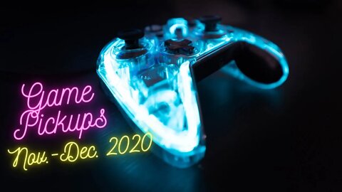 Video Game Pickups For This Month (November-December 2020) | MicahSoft Gaming