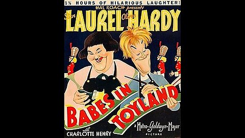 Laurel & Hardy March of the Wooden Soldiers AKA Babes in Toyland (1934 film)