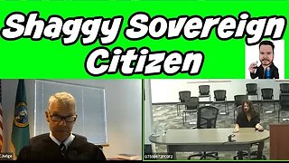 Shaggy Sovereign Citizen Jury Trial!