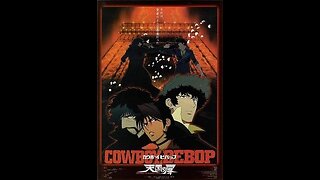 U.S. Theatrical Trailer - Cowboy Bebop: The Movie - 2001