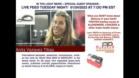 1-24-2023 It's HOT NEWS! World Advocate Anita Vasquez Tibau on MERCURY & YOUR HEALTH