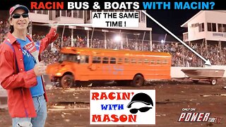 RACIN with MASON - Racin Bus & Boats With Mason at Red White & Boom! Full Episode