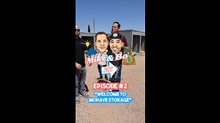 EPISODE 2 Welcome to Mohave Storage