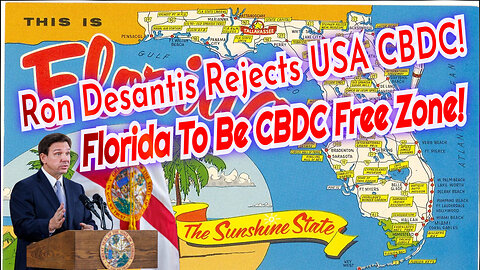 Gov. Ron Desantis, Florida, Announced Law that would possibly Prohibit & Block any type of CBDC!