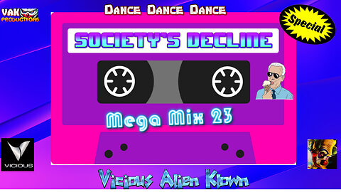 Society's Decline Mega Mix (Dance! Dance! Dance!)