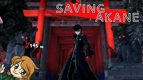 It's Time to Save Akane | Persona 5 Strikers Ep 17