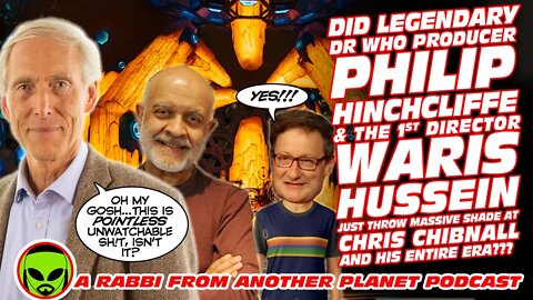 Did Legendary Doctor Who Creators Philip Hinchcliffe & Waris Hussein Throw Shade At Chris Chibnall??