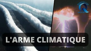 L'arme climatique | Suggestion Ma LiberTV