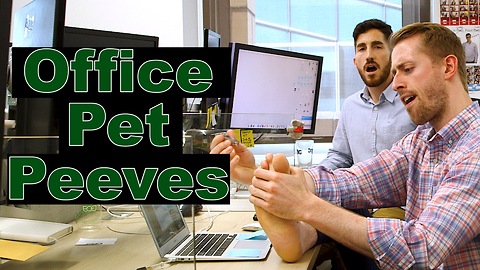 Office Pet Peeves