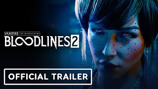 Vampire: The Masquerade - Bloodlines 2 - Official 2023 Announcement Trailer