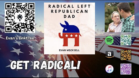 "Radical Left Republican Dad" (Lyric Video) by Evan Wecksell