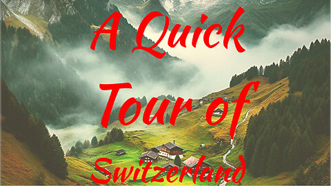 Spectacular Tour of Switzerland | Discover the Best Destinations & Hidden Gems