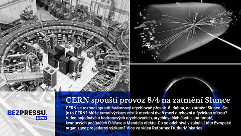 CERN spouští provoz 8/4 na zatmění Slunce