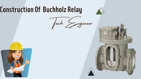 Inside the Buchholz Relay: How it Works and How it's Built || Tach engineer || 2023